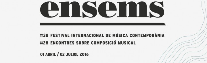 MESA REDONDA EN EL FESTIVAL DE MÚSICA CONTEMPORÁNEA ‘ENSEMS’