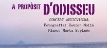 ‘A PROPÒSIT D’ODISSEU’: CONCIERTO AUDIOVISUAL EN GANDÍA ‘A PROPÒSIT D’ODISSEU’: CONCIERTO AUDIOVISUAL EN GANDÍA